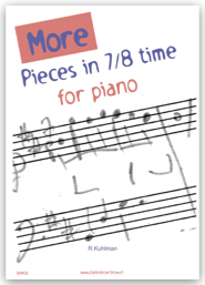 More Pieces in 7/8 time for piano